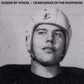 Guided By Voices - Crawlspace Of The Pantheon (Vinyl LP)