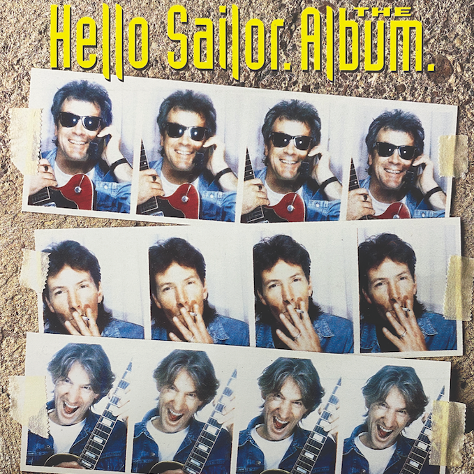 Hello Sailor - The Album (30th Anniversary Edition) (Vinyl)