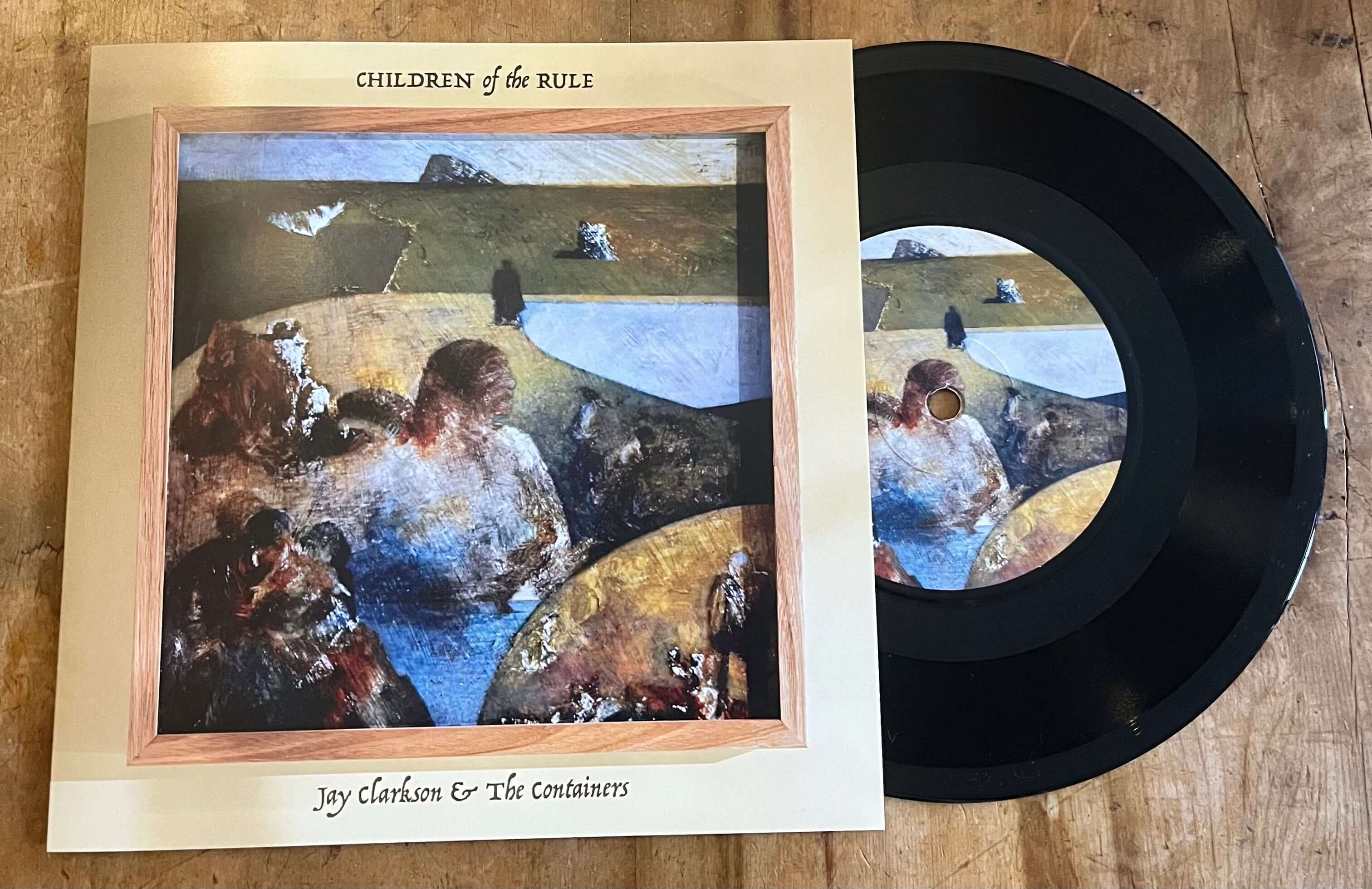Jay Clarkson and the Containers — Children of the Rule 7"