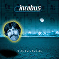 Incubus - S.C.I.E.N.C.E.