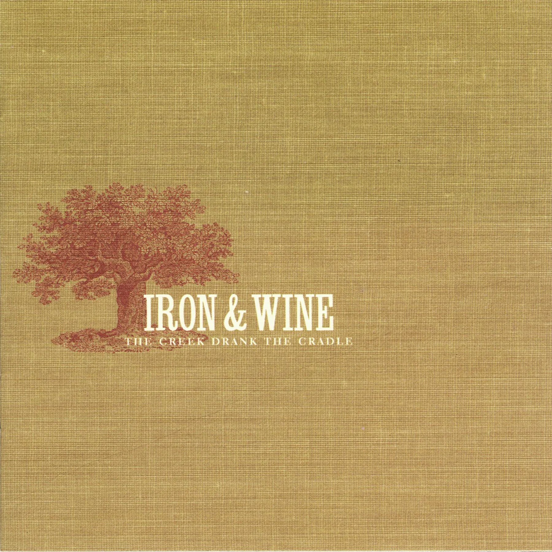 IRON & WINE 'THE CREEK DRANK THE CRADLE' LP