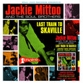 Mittoo, Jackie and the Soul Brothers - Last Train to Skaville
