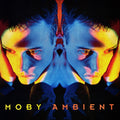 Moby - Ambient (Vinyl)