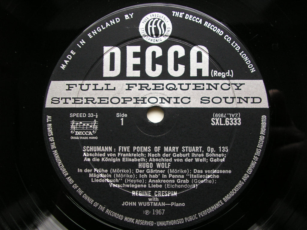 SXL 6333 REGINE CRESPIN SONG RECITAL: POULENC / DEBUSSY / WOLF / SCHUMANN CRESPIN / WUSTMAN