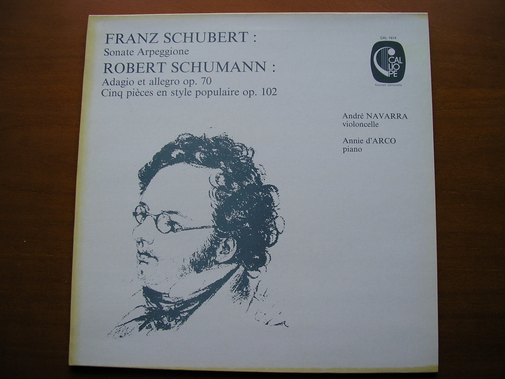SCHUBERT: ARPEGGIONE SONATA / SCHUMANN: ADAGIO & ALLEGRO Op. 70 / FIVE PIECES Op. 102      NAVARRA / d'ARCO    CAL 1614