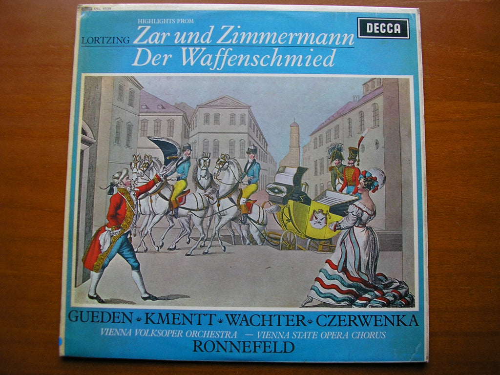 SXL 6039  LORTZING: ZAR & ZIMMERMANN / DER WAFFENSCHIED   excerpts    GUEDEN / WAECHTER / VIENNA VOLKSOPER / RONNEFELD      ED1
