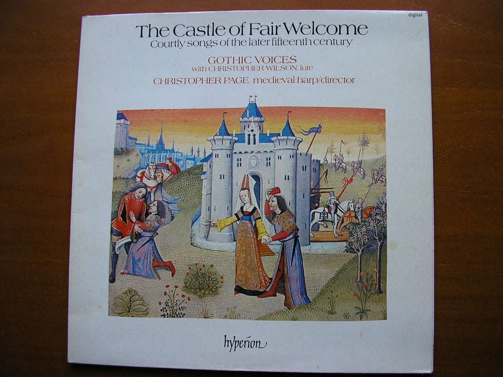 THE CASTLE OF FAIR WELCOME: COURTLY SONGS OF THE 15th CENTURY     GOTHIC VOICES     A66194