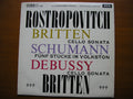 BRITTEN / DEBUSSY / SCHUMANN: MUSIC FOR CELLO & PIANO       ROSTROPOVICH / BRITTEN     SXL 2298