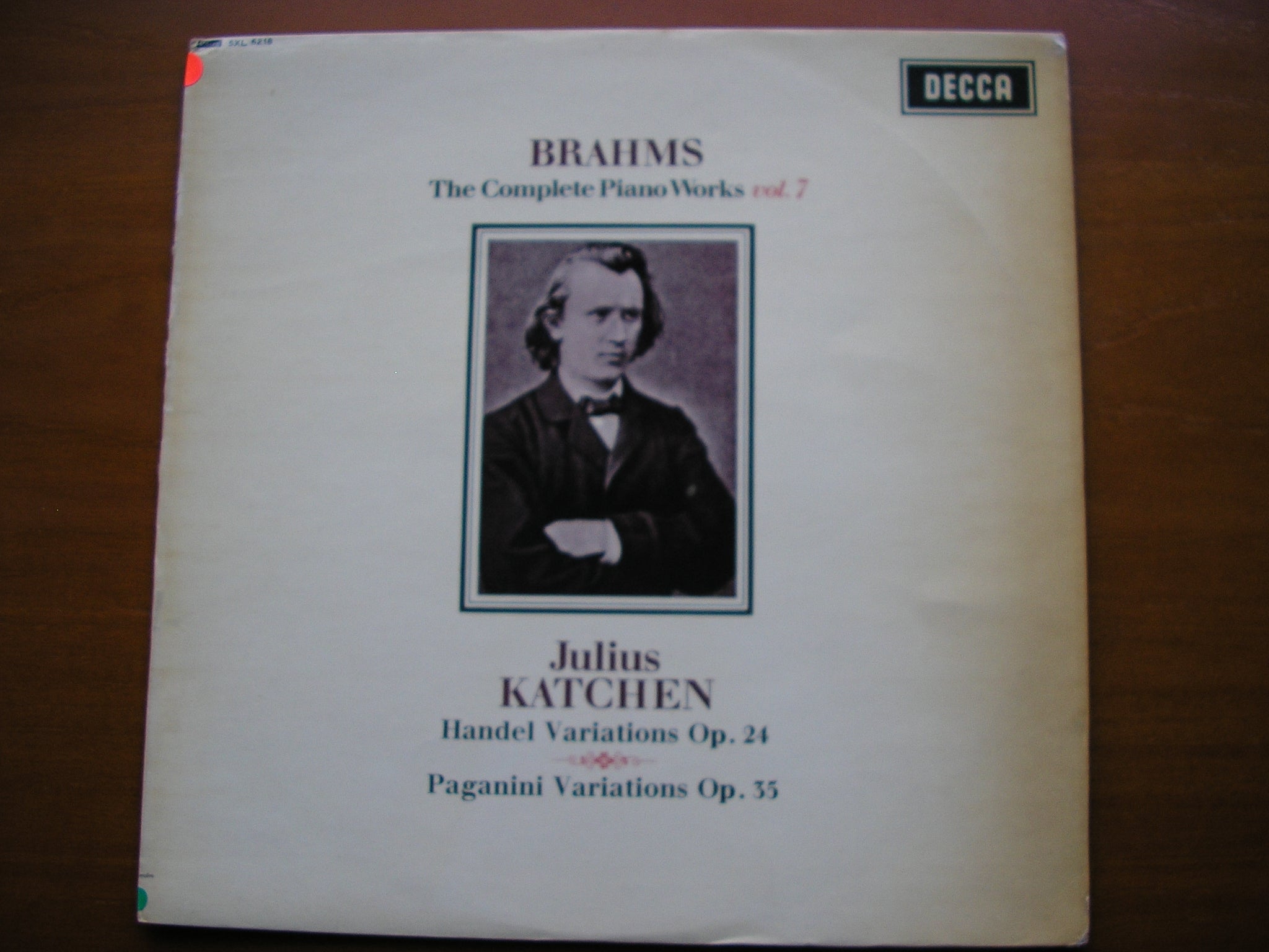 SXL 6218 BRAHMS: COMPLETE SOLO PIANO MUSIC Volume 7: HANDEL VARIATIONS / PAGANINI VARIATIONS JULIUS KATCHEN test pressing