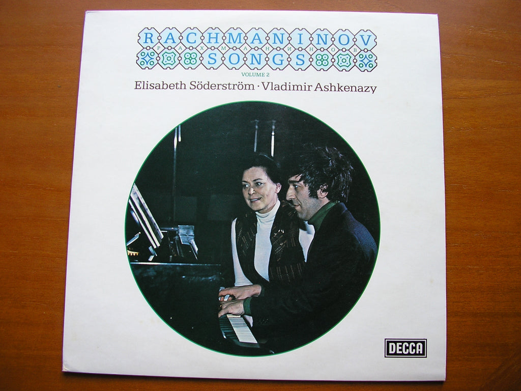 RACHMANINOV: SONGS  Volume 2      ELISABETH SODERSTROM / VLADIMIR ASHKENAZY    SXL 6772 SXL 6718