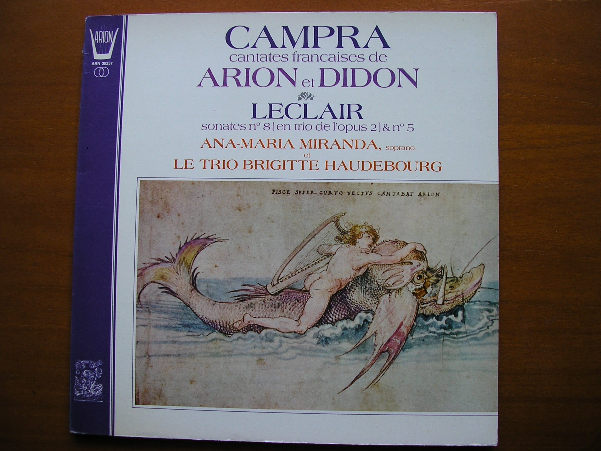 CAMPRA: TWO CANTATAS / LECLAIR: SONATAS Nos. 5 & 8      MIRANDA / TRIO HAUDEBOURG      ARN 38257