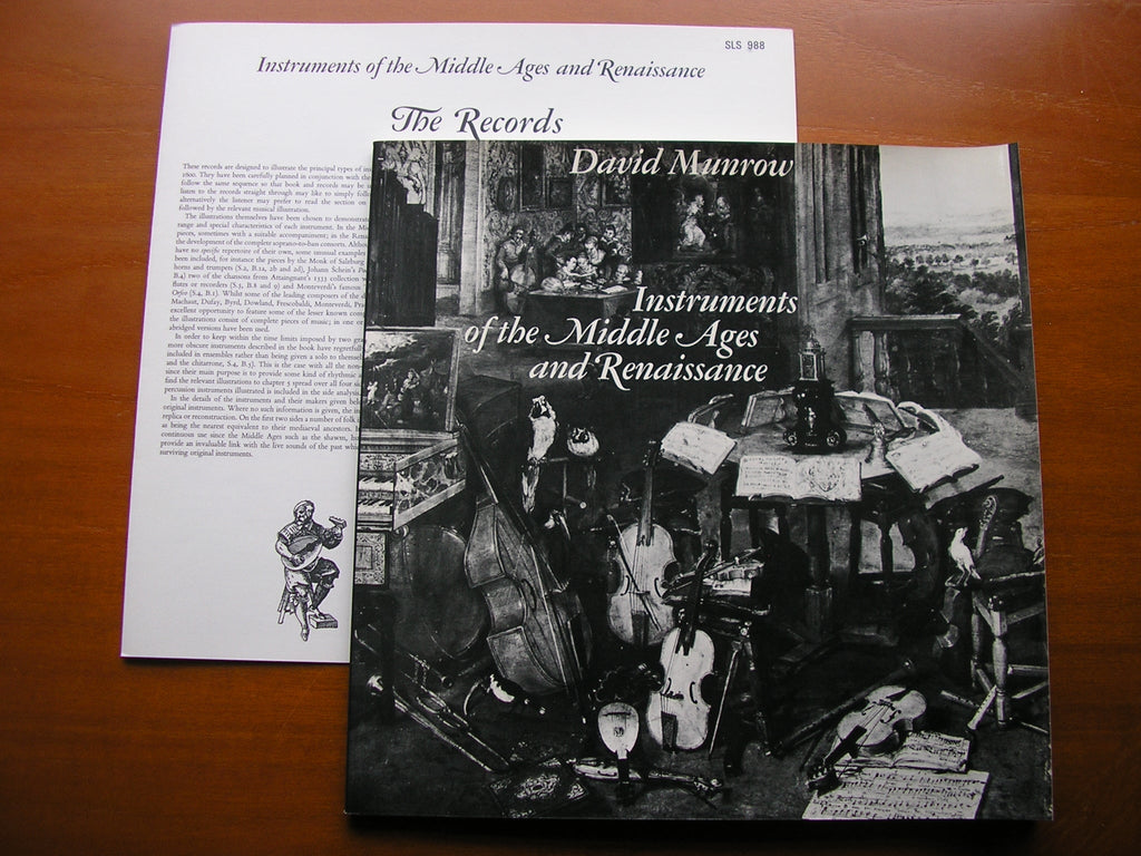INSTRUMENTS OF THE MIDDLE AGES & RENAISSANCE       MUNROW / THE EARLY MUSIC CONSORT OF LONDON     SLS 988