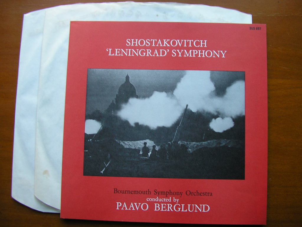 SHOSTAKOVICH: SYMPHONY No. 7 'Leningrad'       BERGLUND / BOURNEMOUTH SYMPHONY     2LP     SLS 897