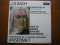 SXL 6266  BACH: CANTATAS Nos. 45  &  105      SOLOISTS / SUISSE ROMANDE / ANSERMET   ED2