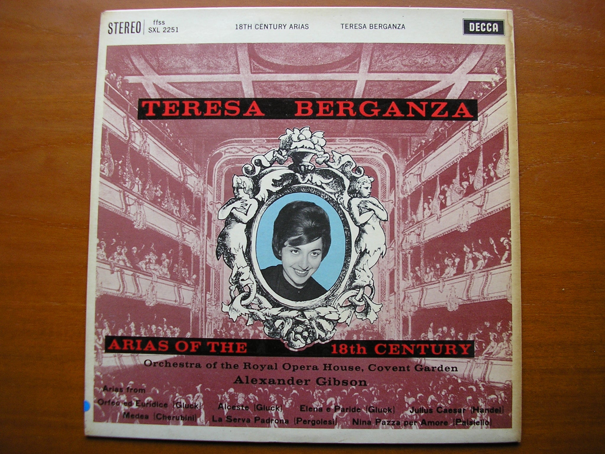 SXL 2251  ARIAS OF THE 18th CENTURY: GLUCK / CHERUBINI / HANDEL / PAISIELLO / PERGOLESI      TERESA BERGANZA / OROHCG / GIBSON     ED 1