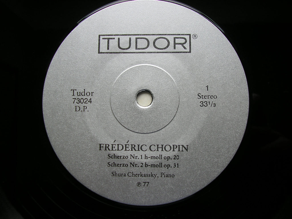 CHOPIN: THE FOUR SCHERZI     SHURA CHERKASSKY    TUDOR 73024