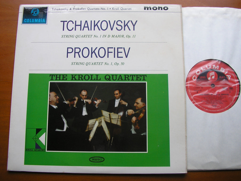 TCHAIKOVSKY: STRING QUARTET / PROKOFIEV: STRING QUARTET    THE KROLL QUARTET      33CX 1865