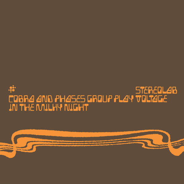 Stereolab – Cobra And Phases Group Play Voltage In The Milky Night (Vinyl)