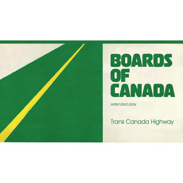 Boards Of Canada – Trans Canada Highway (Vinyl)