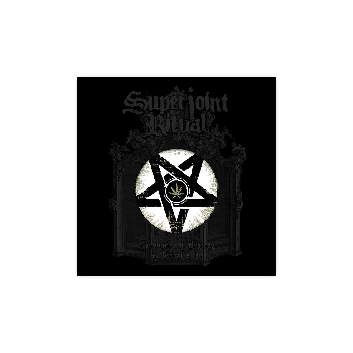 SUPERJOINT RITUAL 'USE ONCE AND DESTROY' & 'A LETHAL DOSE' DELUXE ALBUM EDITION