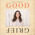 Bareilles, Sara - Good Grief