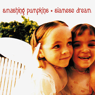 Smashing Pumpkins - Siamese Dream (Vinyl)
