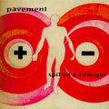 Pavement - Spit on a Stranger (Indie Exclusive)