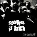 De La Soul - Stakes Is High
