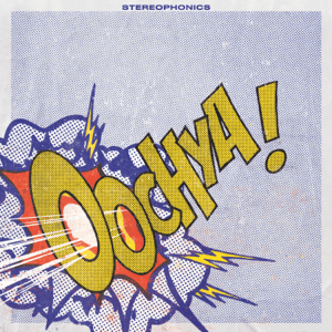 Stereophonics - OOCHYA!