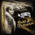 Struts - Young and Dangerous