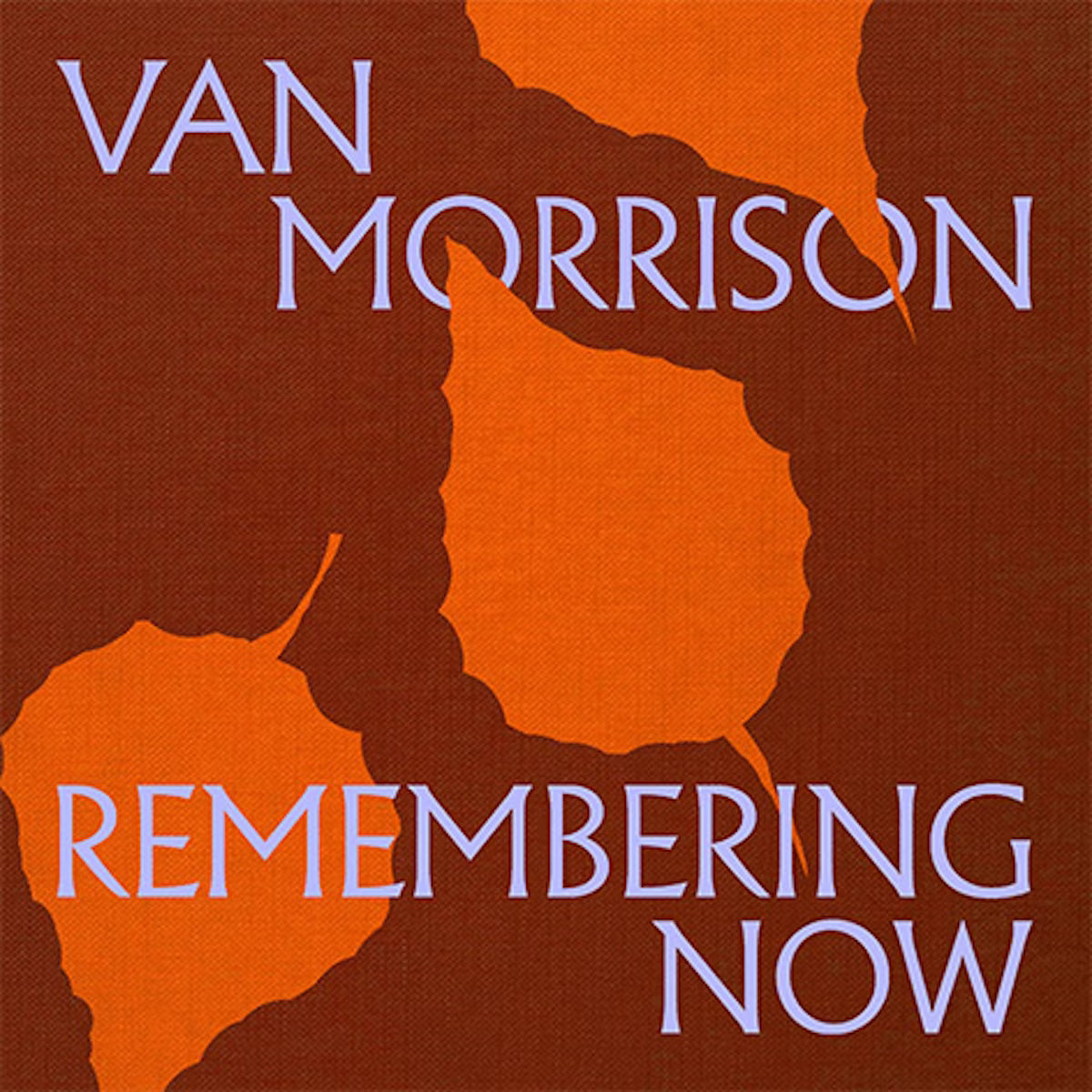 Van Morrison - Remembering Now (Vinyl)