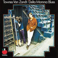 Van Zandt, Townes - Delta Momma Blues