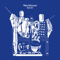 Watchhouse - Rituals