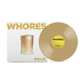 WHORES 'GOLD' LP (Transparent Tan Vinyl)