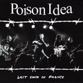 Poison Idea - Last Show In France