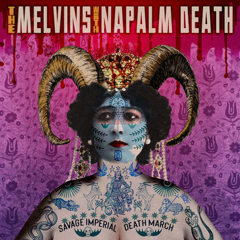 Melvins, Napam Death - Savage Imperial Death March