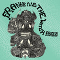 Frankie and The Witch Fingers - Frankie and The Witch Fingers
