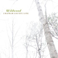 Chatham County Line - Wildwood (Translucent Vinyl)