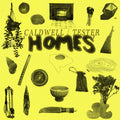 Caldwell / Tester - "HOMES"