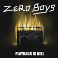 Zero Boys - Payback Is Hell