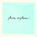 Veirs, Laura - Phone Orphans