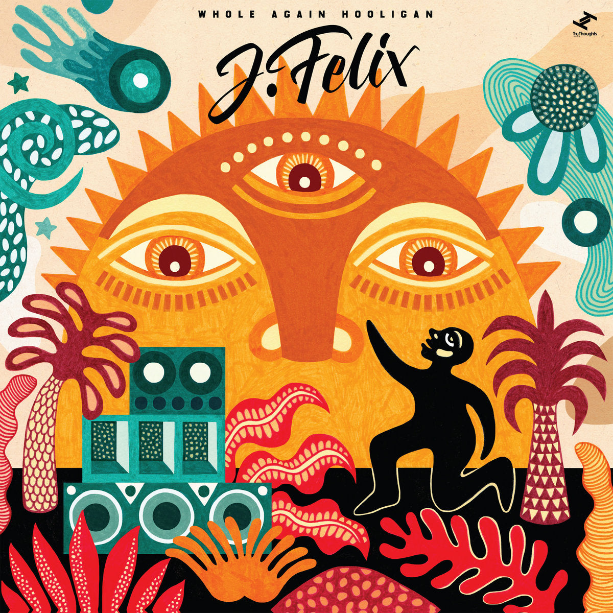 J Felix - Whole Again Hooligan
