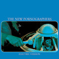 New Pornographers - Electric Version
