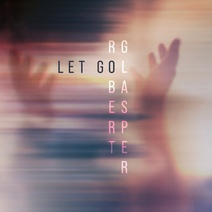 Glasper, Robert - Let Go