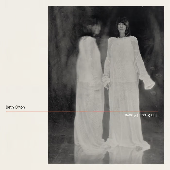 Orton, Beth - Ground Above