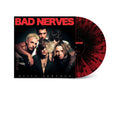 BAD NERVES 'STILL NERVOUS' LP (Red/Black Splatter Vinyl)