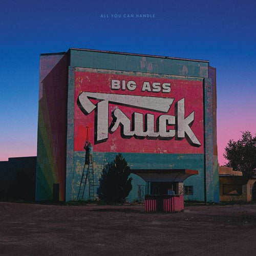 BIG ASS TRUCK 'ALL YOU CAN HANDLE' 2LP
