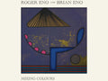 Eno, Roger & Brian Eno - Mixing Colours