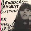 Broadcast – Tender Buttons (Vinyl)