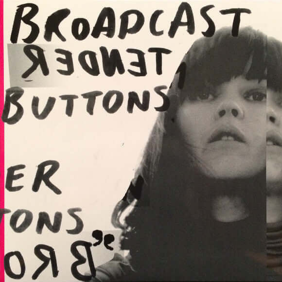 Broadcast – Tender Buttons (Vinyl)